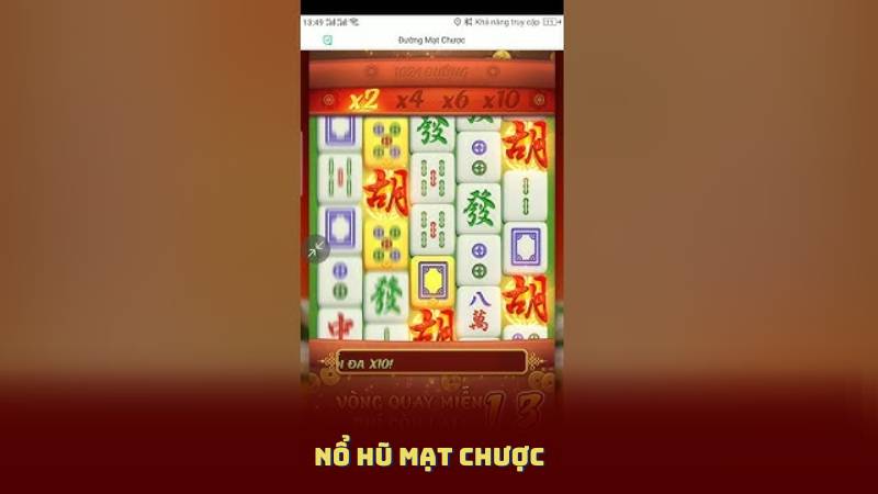 Nổ Hũ Mạt Chược – Thắng Đậm Với Luật Chơi Siêu Đơn Giản